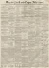 Dundee, Perth, and Cupar Advertiser Tuesday 23 March 1858 Page 1