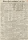 Dundee, Perth, and Cupar Advertiser Tuesday 13 April 1858 Page 1