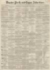 Dundee, Perth, and Cupar Advertiser Friday 30 April 1858 Page 1