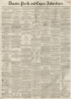 Dundee, Perth, and Cupar Advertiser Tuesday 04 May 1858 Page 1