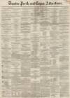 Dundee, Perth, and Cupar Advertiser Friday 07 May 1858 Page 1