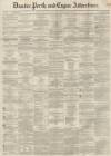 Dundee, Perth, and Cupar Advertiser Friday 21 May 1858 Page 1