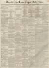 Dundee, Perth, and Cupar Advertiser Tuesday 15 June 1858 Page 1