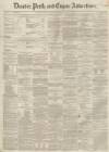 Dundee, Perth, and Cupar Advertiser Tuesday 27 July 1858 Page 1