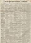 Dundee, Perth, and Cupar Advertiser Tuesday 28 September 1858 Page 1