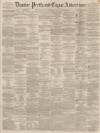Dundee, Perth, and Cupar Advertiser Friday 01 March 1861 Page 1