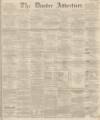 Dundee, Perth, and Cupar Advertiser