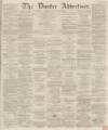 Dundee, Perth, and Cupar Advertiser