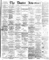 Dundee, Perth, and Cupar Advertiser Friday 13 February 1863 Page 1