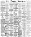Dundee, Perth, and Cupar Advertiser Tuesday 19 May 1863 Page 1