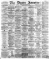 Dundee, Perth, and Cupar Advertiser Tuesday 01 September 1863 Page 1
