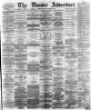 Dundee, Perth, and Cupar Advertiser Friday 18 September 1863 Page 1