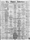 Dundee, Perth, and Cupar Advertiser Friday 24 June 1864 Page 1