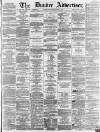Dundee, Perth, and Cupar Advertiser Tuesday 13 September 1864 Page 1