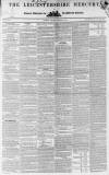 Leicestershire Mercury Saturday 28 January 1837 Page 1