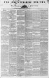Leicestershire Mercury Saturday 18 February 1837 Page 1
