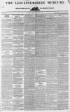 Leicestershire Mercury Saturday 25 February 1837 Page 1