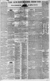 Leicestershire Mercury Saturday 29 April 1837 Page 1