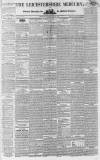 Leicestershire Mercury Saturday 28 April 1838 Page 1