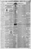 Leicestershire Mercury Saturday 30 June 1838 Page 1