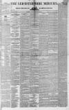 Leicestershire Mercury Saturday 15 December 1838 Page 1