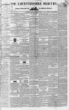 Leicestershire Mercury Saturday 22 December 1838 Page 1