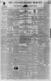 Leicestershire Mercury Saturday 21 December 1839 Page 1