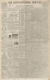 Leicestershire Mercury Saturday 03 January 1846 Page 1