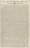 Leicestershire Mercury Saturday 25 January 1851 Page 1