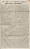 Leicestershire Mercury Saturday 28 January 1854 Page 1