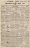 Leicestershire Mercury Saturday 30 January 1858 Page 1