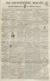 Leicestershire Mercury Saturday 13 March 1858 Page 1