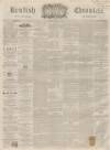 Kentish Chronicle Saturday 20 August 1859 Page 1