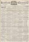 Kentish Chronicle Saturday 21 September 1861 Page 1