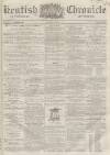 Kentish Chronicle Saturday 26 April 1862 Page 1