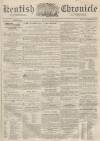 Kentish Chronicle Saturday 28 June 1862 Page 1