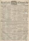 Kentish Chronicle Saturday 04 October 1862 Page 1