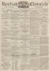 Kentish Chronicle Saturday 14 February 1863 Page 1