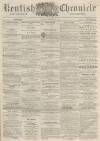 Kentish Chronicle Saturday 28 February 1863 Page 1