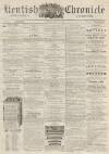 Kentish Chronicle Saturday 11 April 1863 Page 1