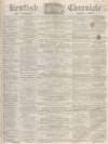 Kentish Chronicle Saturday 20 February 1864 Page 1
