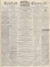 Kentish Chronicle Saturday 12 November 1864 Page 1