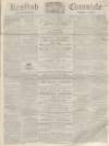 Kentish Chronicle Saturday 04 February 1865 Page 1