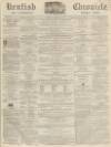 Kentish Chronicle Saturday 17 February 1866 Page 1