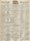 Kentish Chronicle Saturday 22 December 1866 Page 1