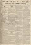 West Kent Guardian Saturday 10 June 1837 Page 1