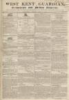 West Kent Guardian Saturday 17 June 1837 Page 1