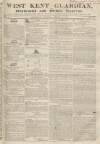 West Kent Guardian Saturday 12 August 1837 Page 1