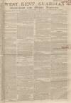 West Kent Guardian Saturday 24 November 1838 Page 1