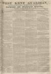 West Kent Guardian Saturday 17 August 1839 Page 1